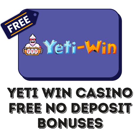  yeti casino no deposit bonus
